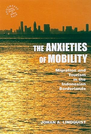 The Anxieties of Mobility