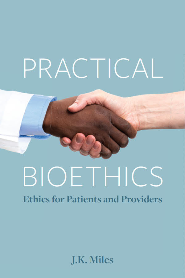 Practical Bioethics