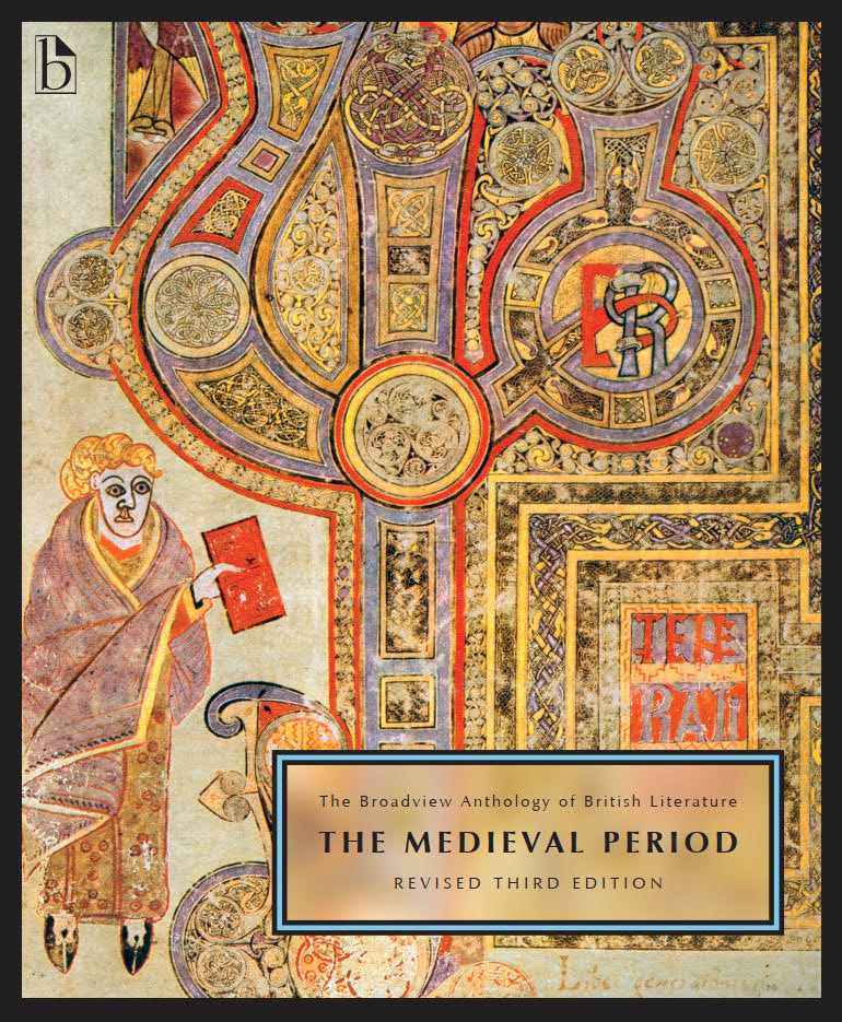 The Broadview Anthology of British Literature: The Medieval Period (Volume 1)