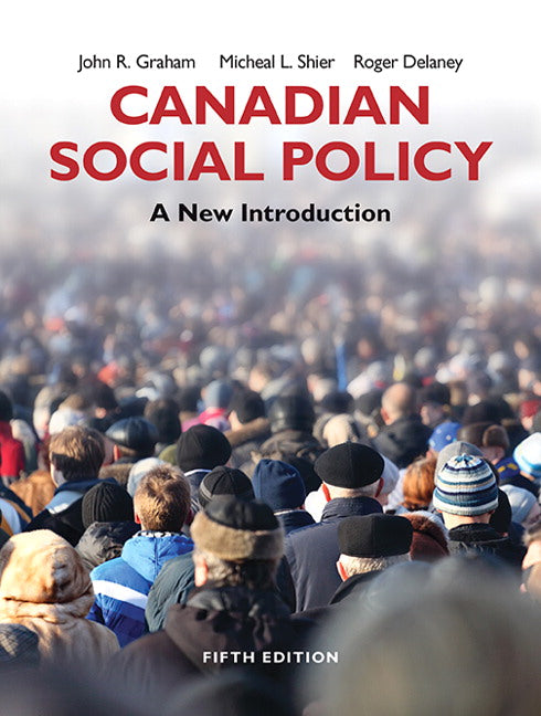 Canadian Social Policy: A New Introduction (new)