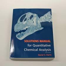 Student Solutions Manual for Quantitative Chemical Analysis